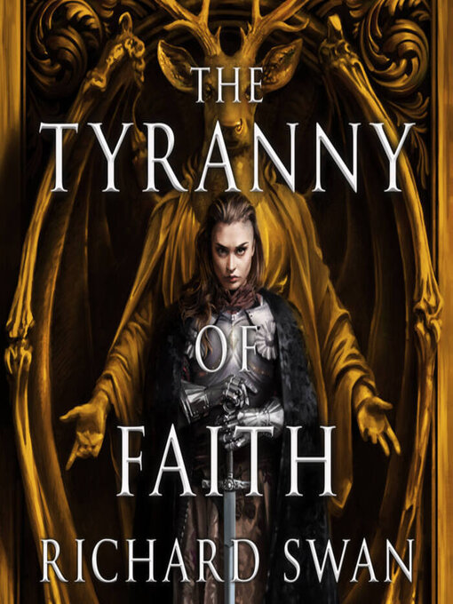 Title details for The Tyranny of Faith by Richard Swan - Available